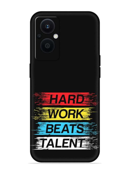 Hard Work Beats Embossed Soft Silicone Case for Oppo F21 Pro (5G)