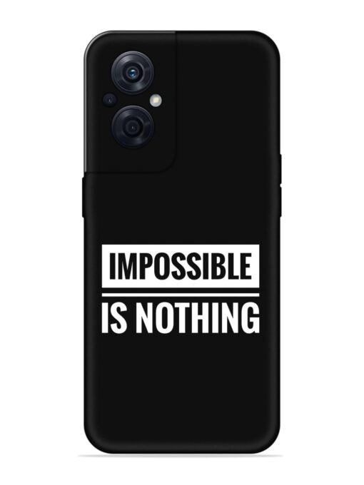 Impossible Is Nothing Embossed Soft Silicone Case for Oppo F21S Pro (5G) Zapvi