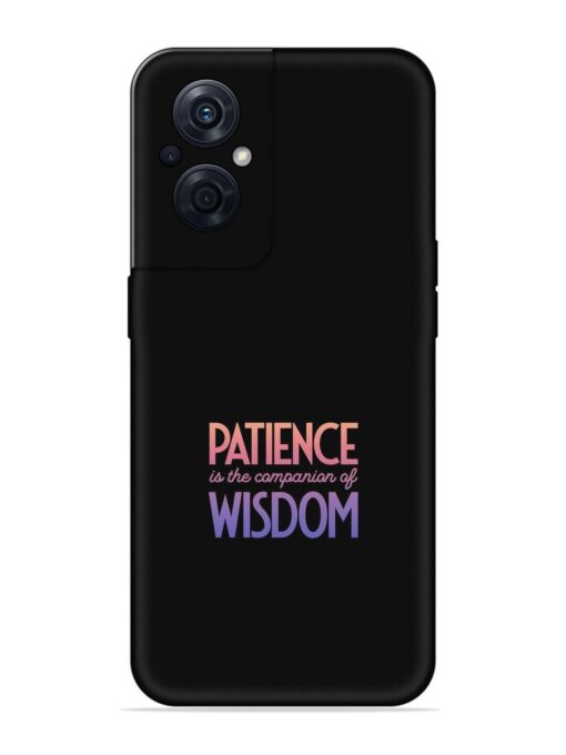 Patience Is The Embossed Soft Silicone Case for Oppo F21S Pro (5G)