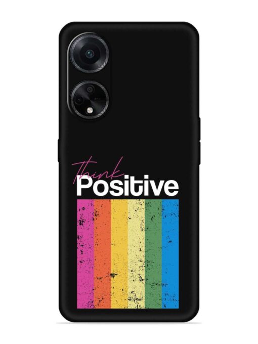 Think Positive Typography Embossed Soft Silicone Case for Oppo F23 (5G) Zapvi