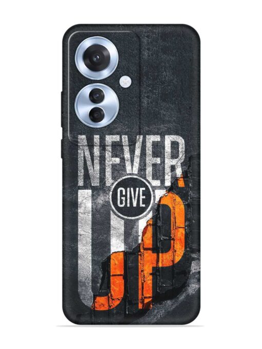 Never Give Up Embossed Soft Silicone Case for Oppo F25 Pro (5G) Zapvi