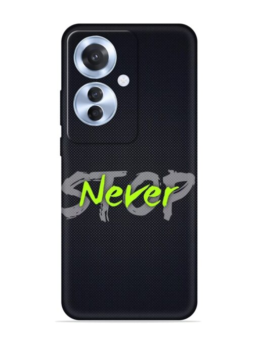 Never Stop Embossed Soft Silicone Case for Oppo F25 Pro (5G) Zapvi