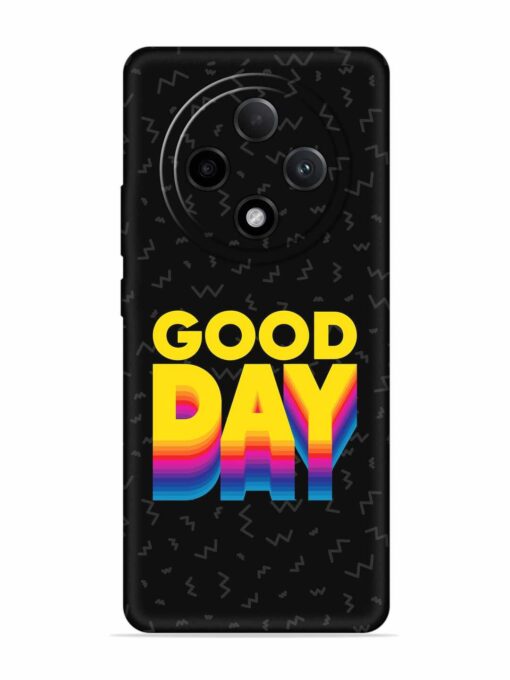 Good Day Embossed Soft Silicone Case for Oppo F27 Pro Plus (5G) Zapvi