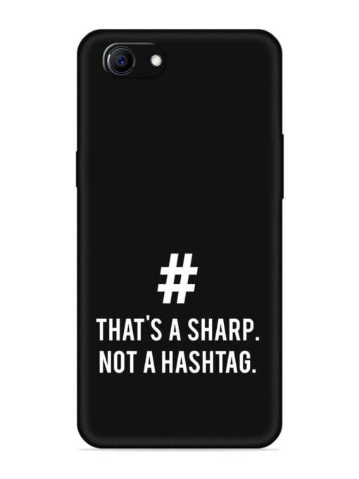 Thats Sharp Not Embossed Soft Silicone Case for Oppo F7 Youth