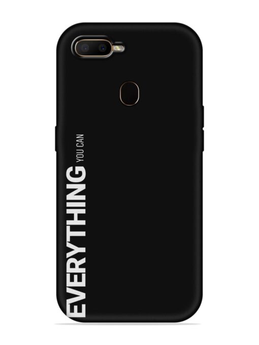 Everything You Can Embossed Soft Silicone Case for Oppo F9 Zapvi