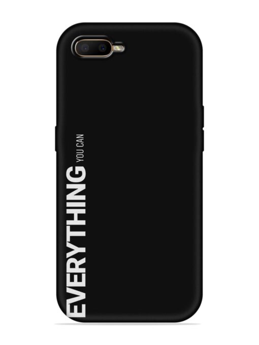 Everything You Can Embossed Soft Silicone Case for Oppo K1 Zapvi