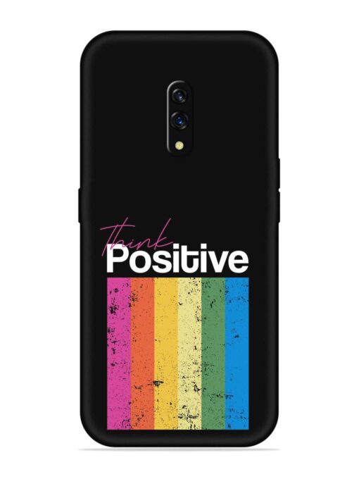 Think Positive Typography Embossed Soft Silicone Case for Oppo K3 Zapvi