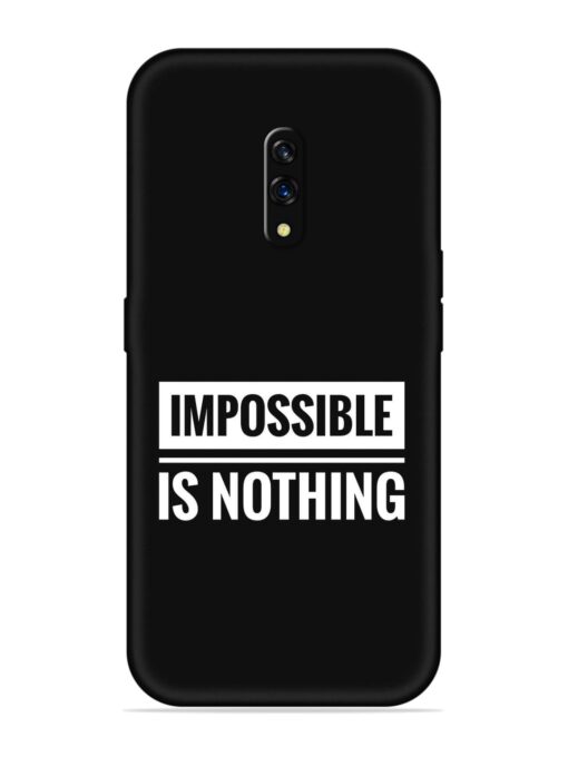 Impossible Is Nothing Embossed Soft Silicone Case for Oppo K3 Zapvi