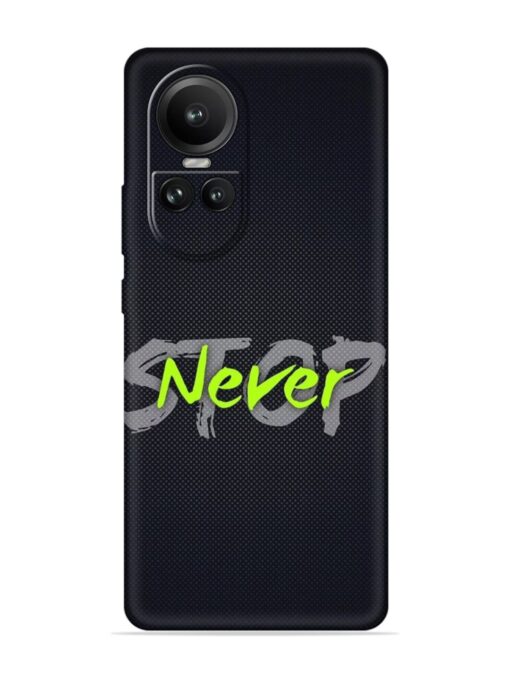 Never Stop Embossed Soft Silicone Case for Oppo Reno 10 (5G) Zapvi