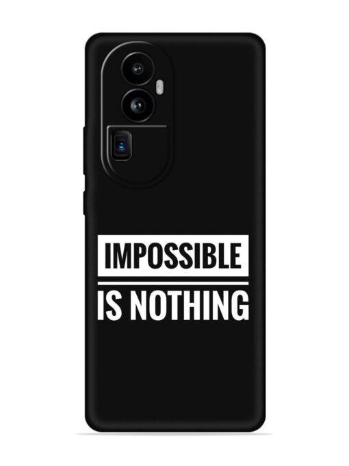 Impossible Is Nothing Embossed Soft Silicone Case for Oppo Reno 10 Pro Plus (5G) Zapvi