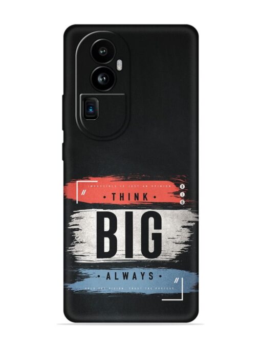 Think Big Always Embossed Soft Silicone Case for Oppo Reno 10 Pro Plus (5G) Zapvi