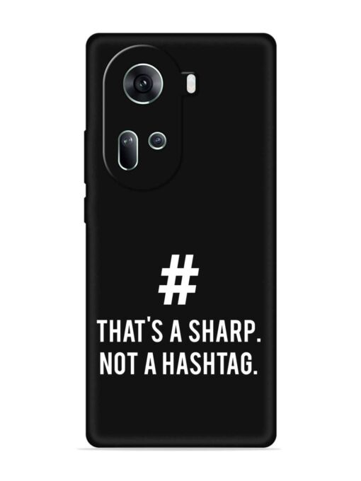 Thats Sharp Not Embossed Soft Silicone Case for Oppo Reno 11 (5G) Zapvi