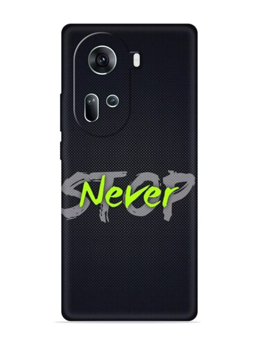 Never Stop Embossed Soft Silicone Case for Oppo Reno 11 (5G) Zapvi