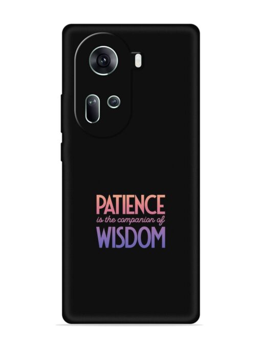 Patience Is The Embossed Soft Silicone Case for Oppo Reno 11 (5G) Zapvi