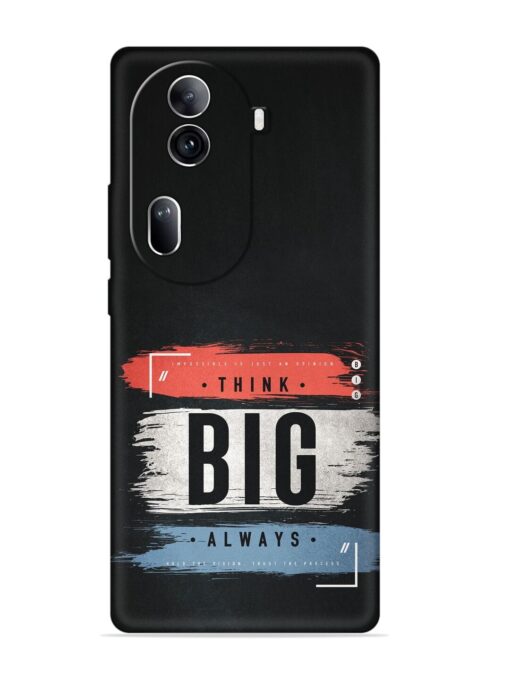 Think Big Always Embossed Soft Silicone Case for Oppo Reno 11 Pro (5G) Zapvi