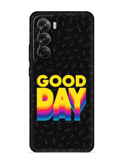 Good Day Embossed Soft Silicone Case for Oppo Reno 12 Pro (5G) Zapvi