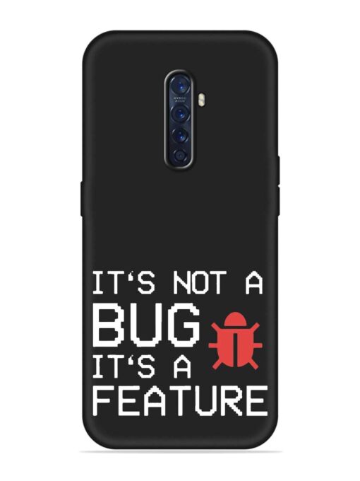 Not Bug Feature Embossed Soft Silicone Case for Oppo Reno 2