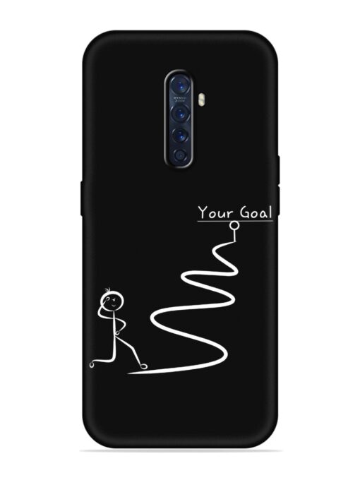 Your Goal Embossed Soft Silicone Case for Oppo Reno 2