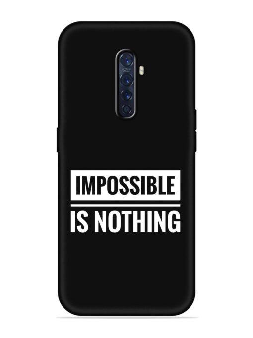 Impossible Is Nothing Embossed Soft Silicone Case for Oppo Reno 2