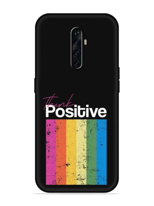 Think Positive Typography Embossed Soft Silicone Case for Oppo Reno 2Z