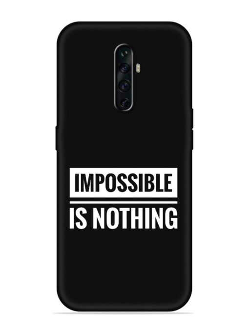 Impossible Is Nothing Embossed Soft Silicone Case for Oppo Reno 2Z