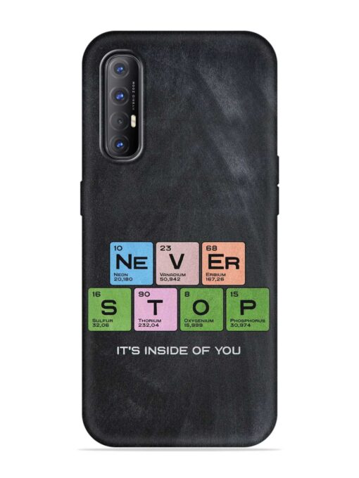 Never Stop It'S Inside Of You Embossed Soft Silicone Case for Oppo Reno 3 Pro