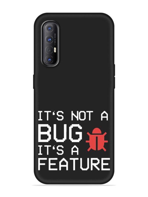 Not Bug Feature Embossed Soft Silicone Case for Oppo Reno 3 Pro Zapvi