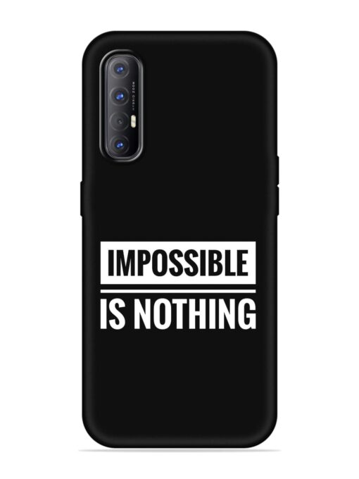 Impossible Is Nothing Embossed Soft Silicone Case for Oppo Reno 3 Pro Zapvi