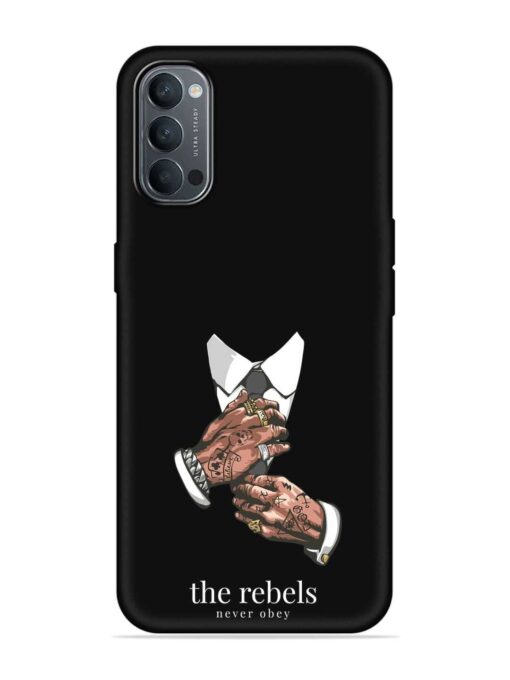 Rebels Slogan Man Embossed Soft Silicone Case for Oppo Reno 4 Zapvi