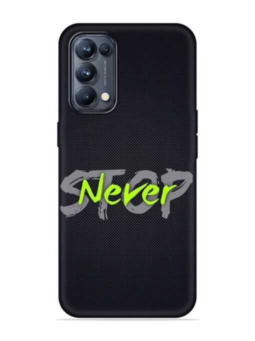 Never Stop Embossed Soft Silicone Case for Oppo Reno 5 Pro (5G) Zapvi