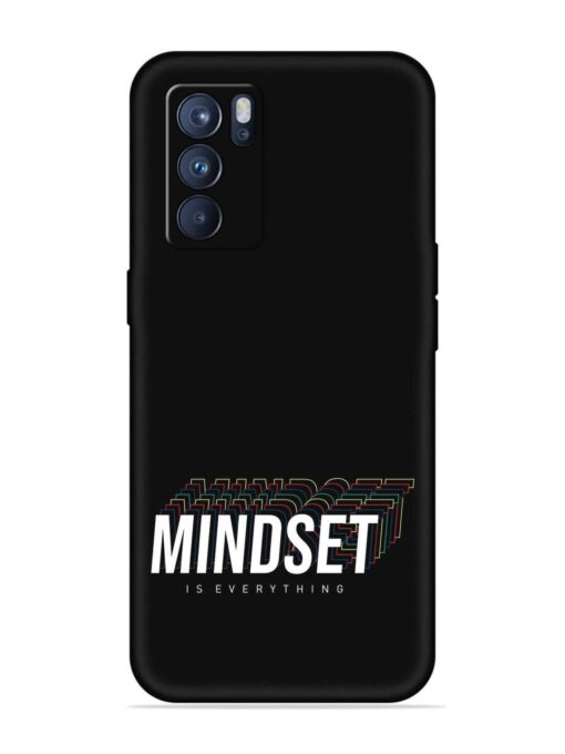 Mindset Everything Slogan Embossed Soft Silicone Case for Oppo Reno 6 Pro (5G)