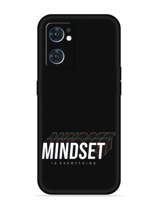 Mindset Everything Slogan Embossed Soft Silicone Case for Oppo Reno 7 (5G) Zapvi