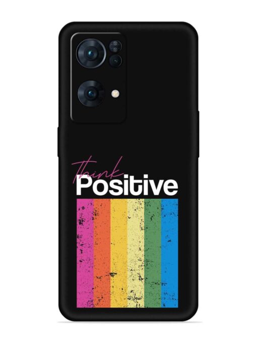 Think Positive Typography Embossed Soft Silicone Case for Oppo Reno 7 Pro (5G) Zapvi