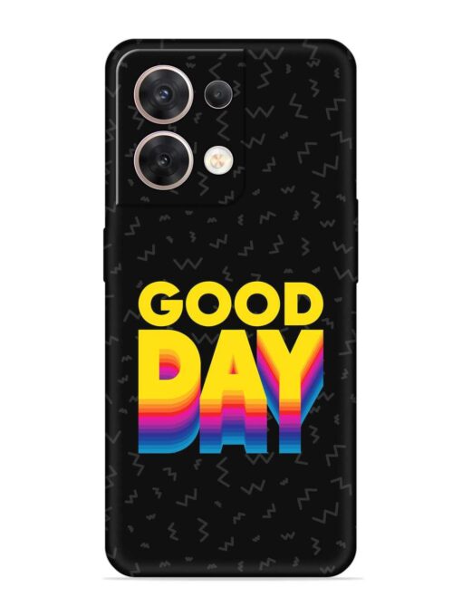 Good Day Embossed Soft Silicone Case for Oppo Reno 8 (5G)