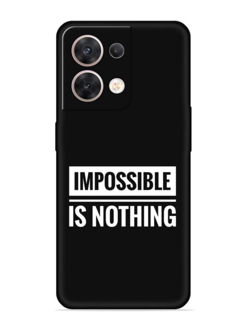 Impossible Is Nothing Embossed Soft Silicone Case for Oppo Reno 8 (5G) Zapvi