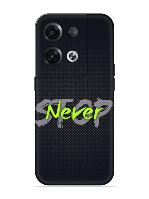 Never Stop Embossed Soft Silicone Case for Oppo Reno 8 Pro (5G)