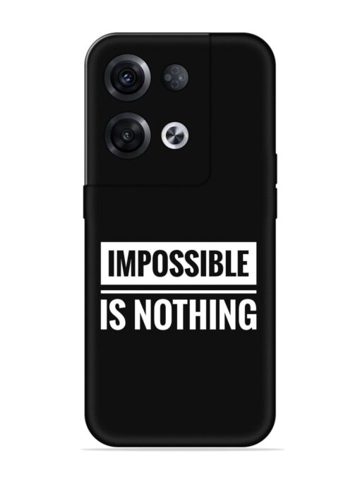 Impossible Is Nothing Embossed Soft Silicone Case for Oppo Reno 8 Pro (5G) Zapvi