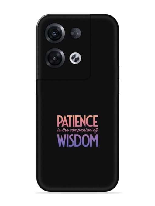 Patience Is The Embossed Soft Silicone Case for Oppo Reno 8 Pro (5G) Zapvi