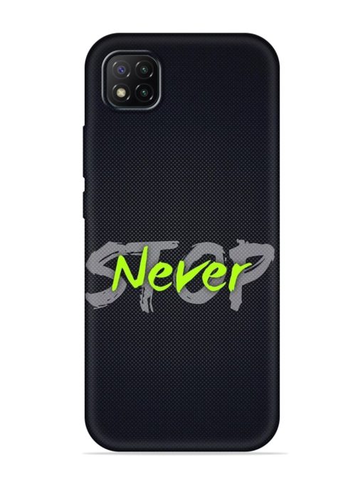 Never Stop Embossed Soft Silicone Case for Poco C3 Zapvi