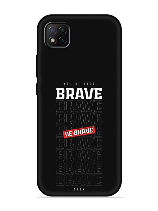 Be Brave Embossed Soft Silicone Case for Poco C3 Zapvi