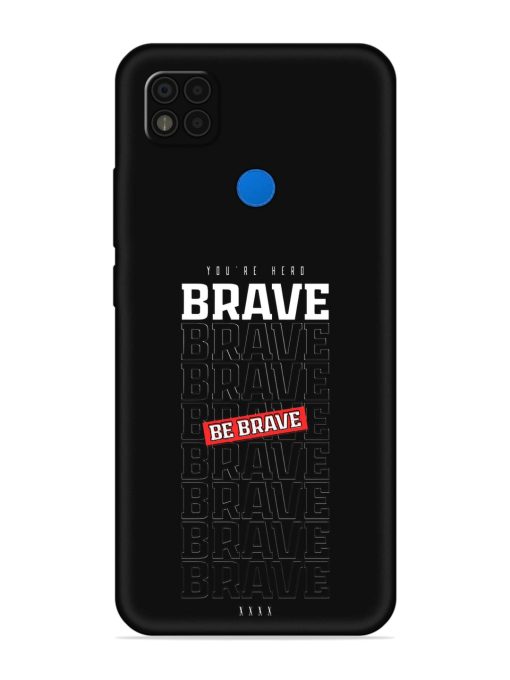 Be Brave Embossed Soft Silicone Case for Poco C31 Zapvi