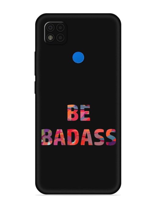 Be Badass Embossed Soft Silicone Case for Poco C31