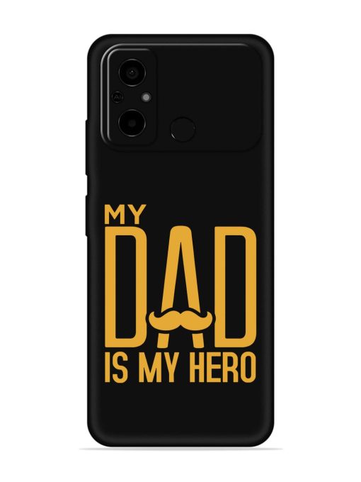 My Dad Is My Hero Embossed Soft Silicone Case for Poco C55