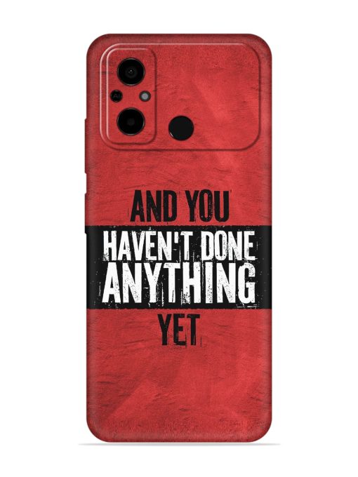 It'S And You Haven'T Done Anything Yet Embossed Soft Silicone Case for Poco C55 Zapvi