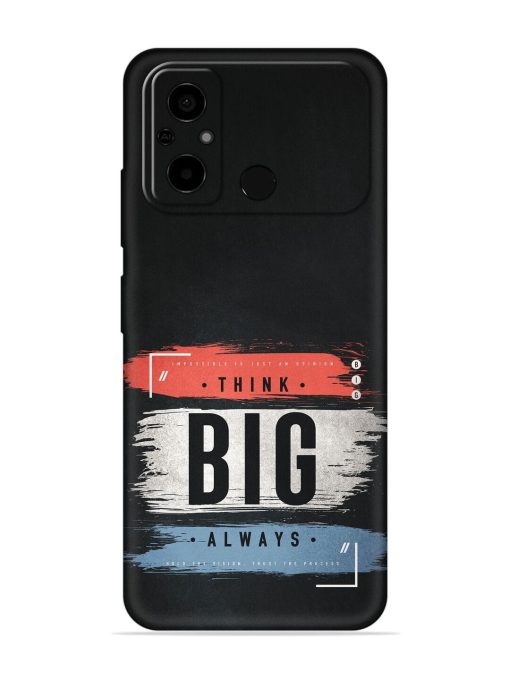 Think Big Always Embossed Soft Silicone Case for Poco C55 Zapvi