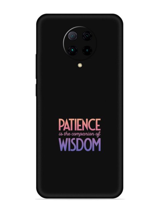 Patience Is The Embossed Soft Silicone Case for Poco F2 Pro Zapvi