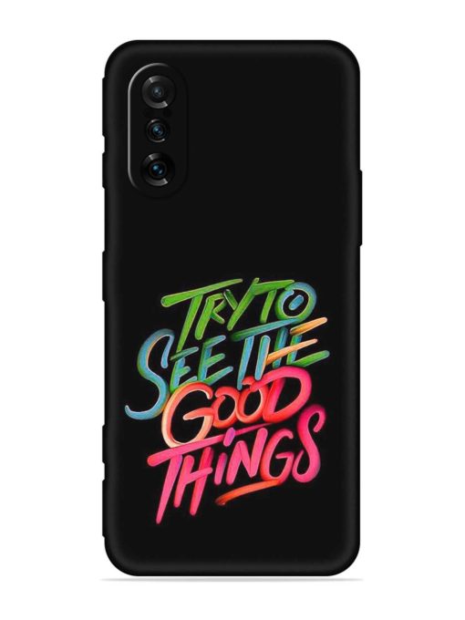 Try To See The Good Things Embossed Soft Silicone Case for Poco F3 Gt (5G) Zapvi