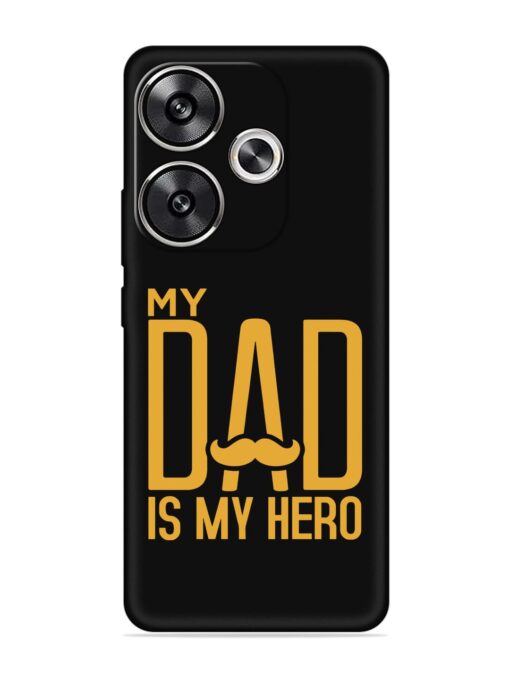 My Dad Is My Hero Embossed Soft Silicone Case for Poco F6 (5G) Zapvi