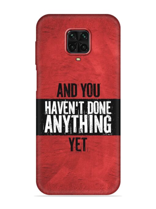 It'S And You Haven'T Done Anything Yet Embossed Soft Silicone Case for Poco M2 Pro Zapvi