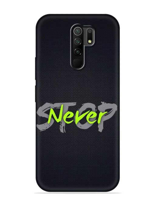 Never Stop Embossed Soft Silicone Case for Poco M2 Reloaded